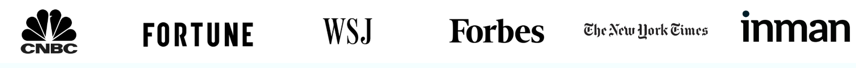 Featured in CNBC, Fortune, WSJ, Forbes, The New York Times and Inman